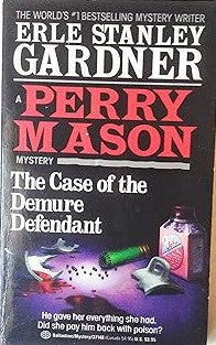 The Case Of The Demure Defendant by Erle Stanley Gardner [Rare books]