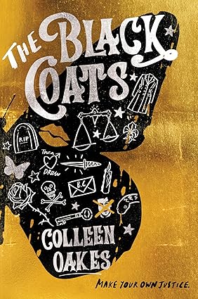 The Black Coats by Colleen Oakes
