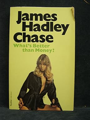 What's Better Than Money? [SAME COVER] [rare books]
