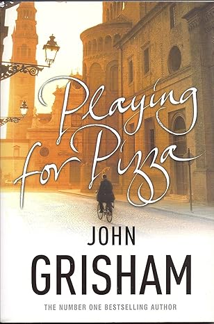 Playing for Pizza by John Grisham
