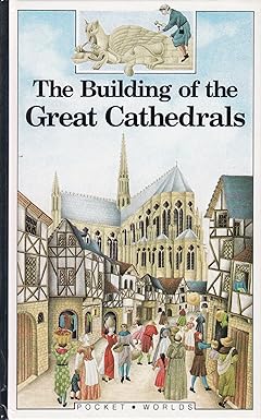 The Building of the Great Cathedrals [Hardcover]