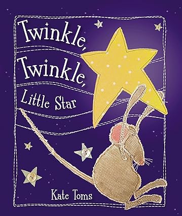 Twinkle, Twinkle, Little Star [BOARD BOOK]