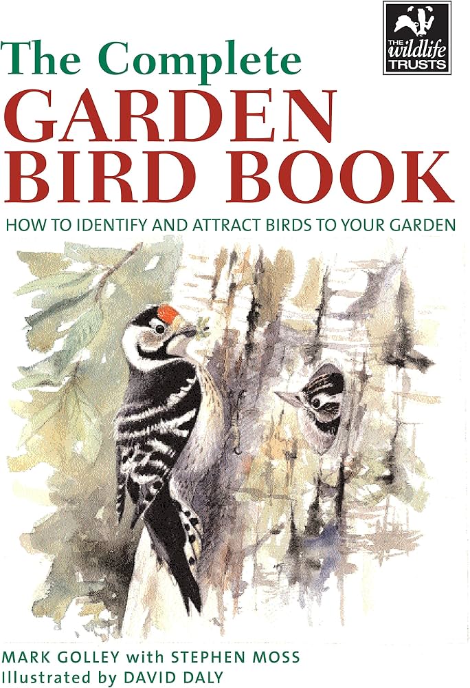 The Complete Garden Bird Book by Mark Golley [Rare book]