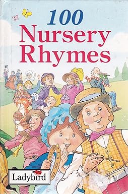 100 Nursery Rhymes [Hardcover]