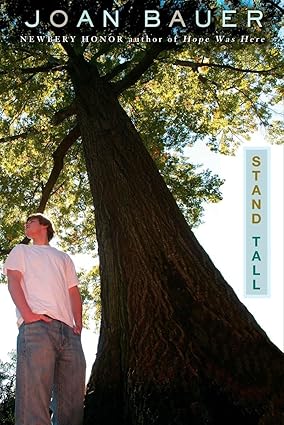 Stand Tall by Joan Bauer [rare books]