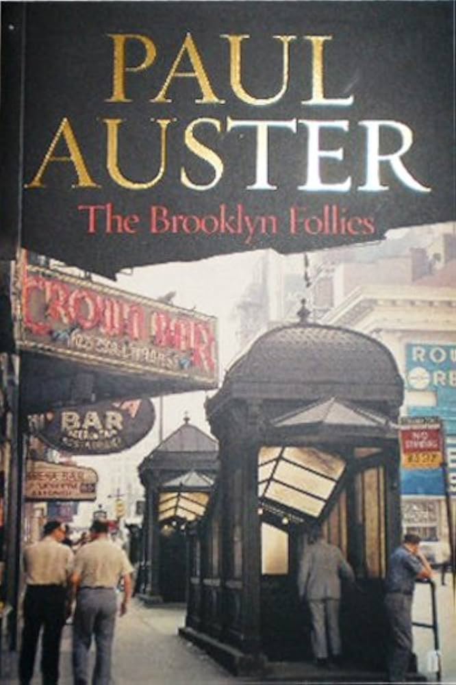 The Brooklyn Follies by Paul Auster
