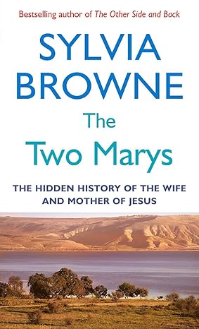 The Two Marys by Sylvia Browne