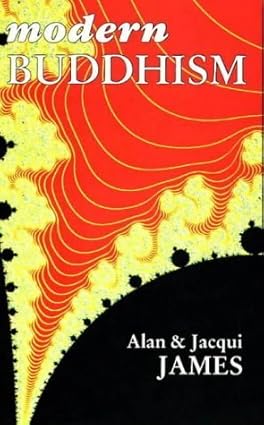 Modern Buddhism by Jacqui James and Alan James
