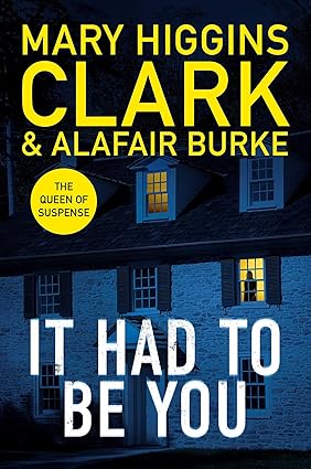 It Had To Be You by Mary Higgins-Clark