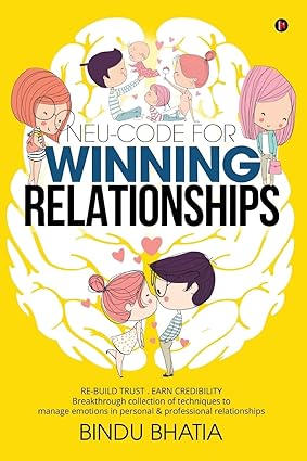 Neu-Code for Winning Relationships by Bindu Bhatia