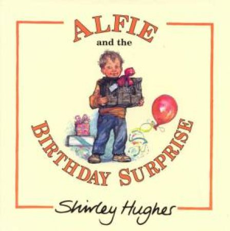 Alfie & The Birthday Surprise