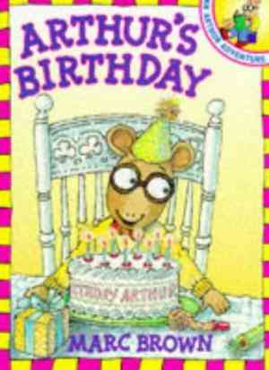 Arthur's Birthday by Marc Brown