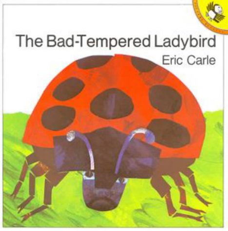 The Bad-Tempered Ladybird (Picture Puffins)