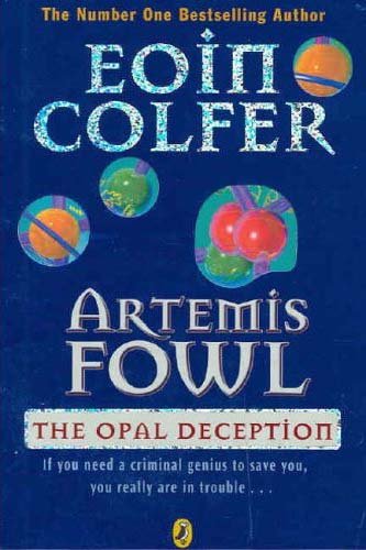 Artemis Fowl and the Opal Deception