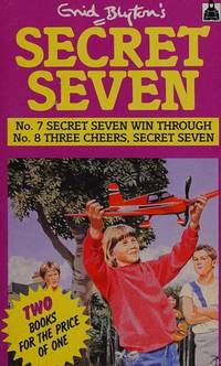 SECRET SEVEN WIN THROUGH / THREE CHEERS, SECRET SEVEN [2 in 1]