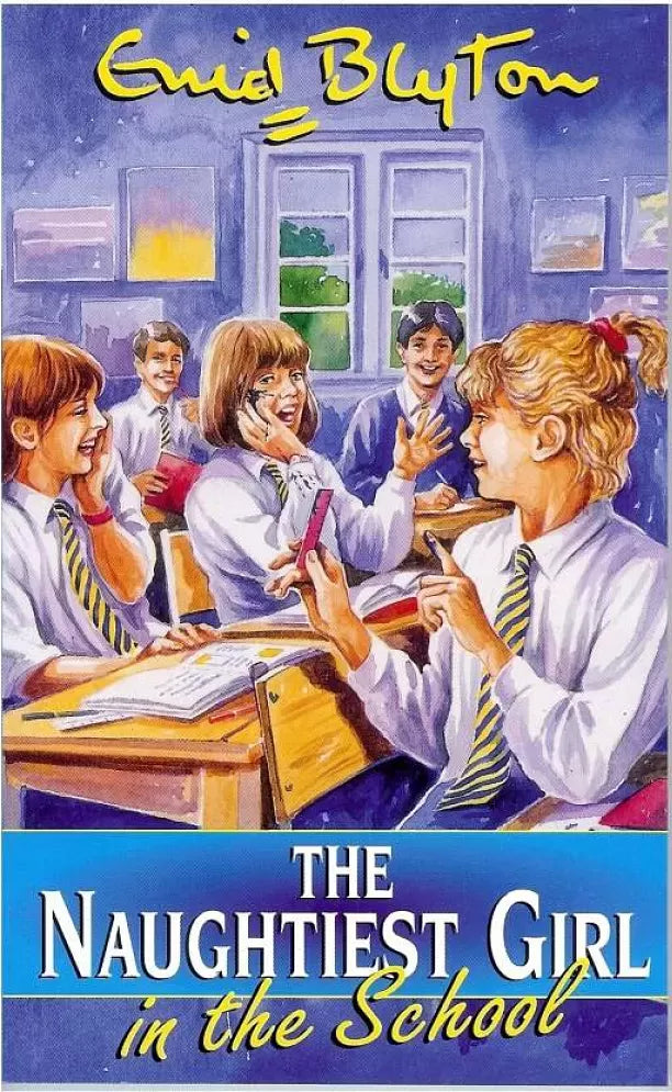 The naughtiest girl in the school by Enid Blyton