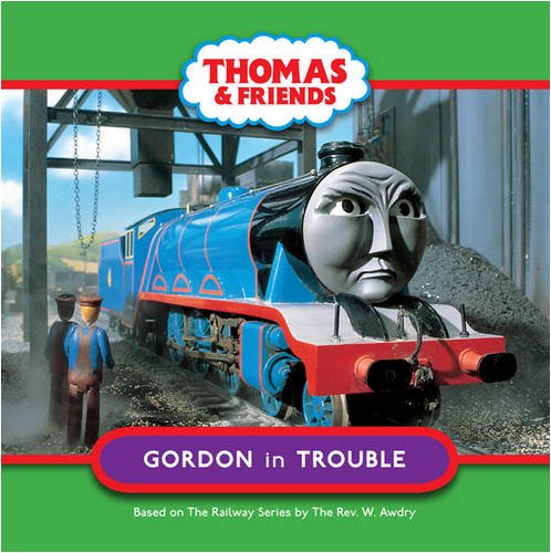 Gordon in Trouble (Thomas & Friends) [board book]