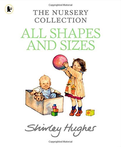 All Shapes and Sizes (The nursery collection)