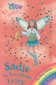 Sadie the Saxophone Fairy: The Music Fairies #70