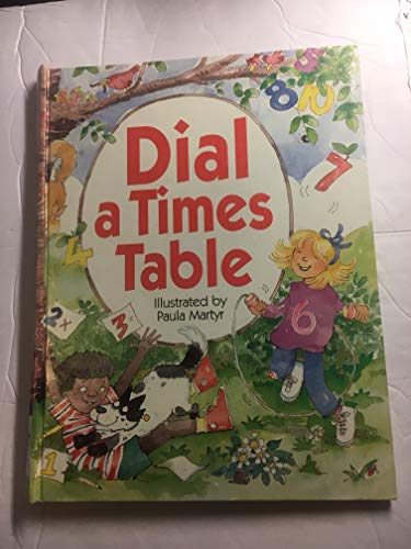DIAL A TIMES TABLE (Turn The Wheel Match The Colour To Find The Answer) [Hardcover]
