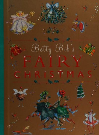 Betty Bib's Fairy Christmas [hardcover]