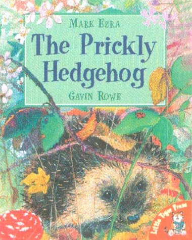 The Prickly Hedgehog  [board book]