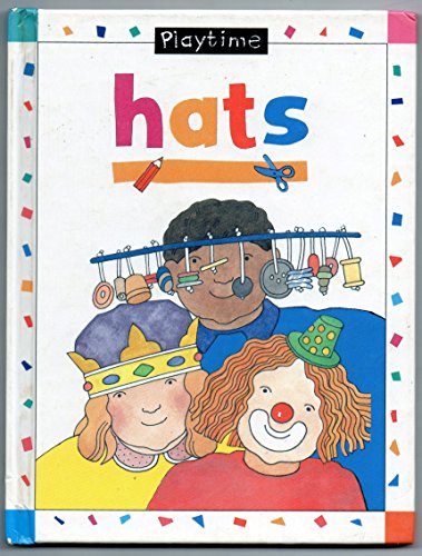 Playtime Hats [HARDCOVER]