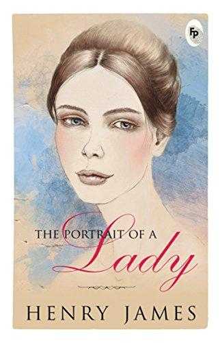 The Portrait Of A Lady by Henry James [Penguin Modern Classics]