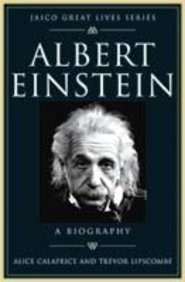 Albert einsteinby Alice Calaprice |Trevor Lipscombe [hardcover]