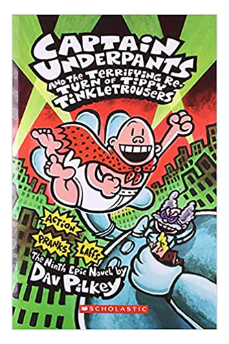 The Terrifying Return of Tippy Tinkletrousers by Dav Pilkey