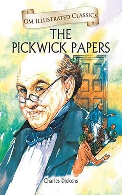 The Pickwick Papers [HARDCOVER]