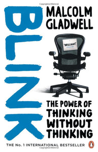 Blink - the power of thinking without thinking