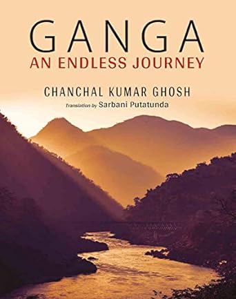 Ganga: An Endless Journey [HARDCOVER] [RARE BOOKS]