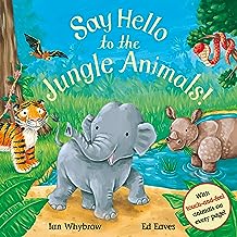 Say Hello to the Jungle Animals! [touch and feel]