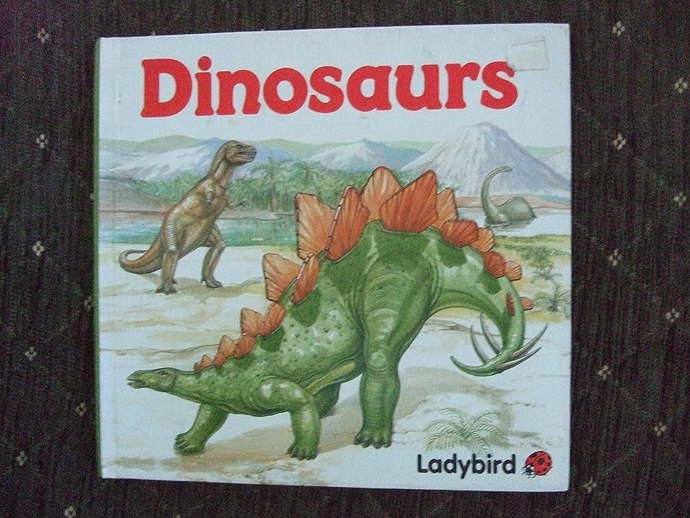 DINOSAURS [HARDCOVER] LADYBIRD