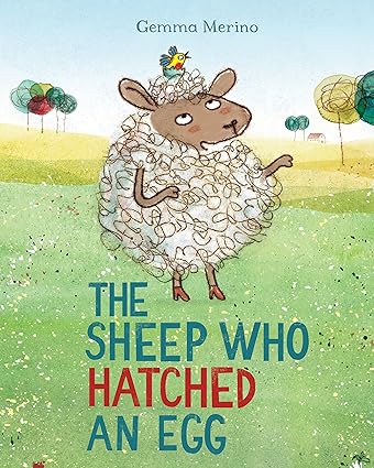 The Sheep Who Hatched an Egg