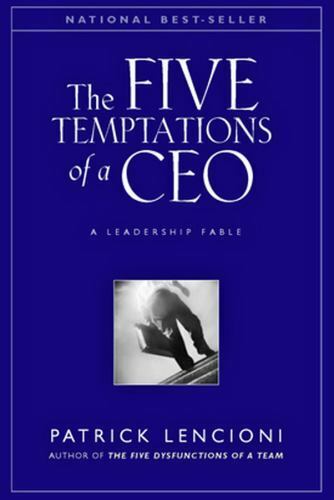 The Five Temptations of a CEO [HARDCOVER]