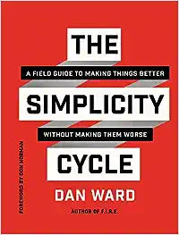 The Simplicity Cycle by Dan Ward [HARDCOVER]