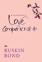 A little book of love and companionship [hardcover]