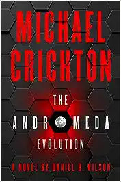 The Andromeda Evolution by Michael Crichton