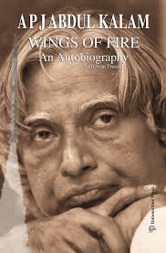 Wings of fire: an autobiography by A. P. J. Abdul Kalam