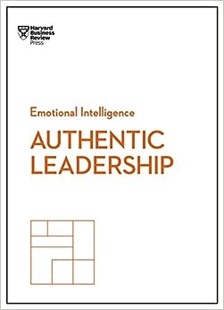 Authentic Leadership [RARE BOOKS]