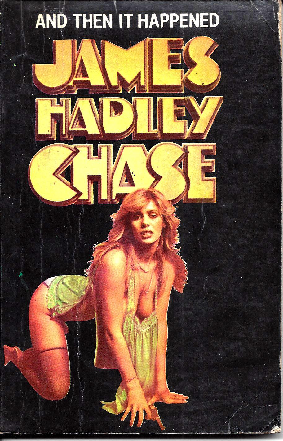 And Then It Happened by James Hadley Chase