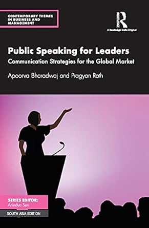 Public Speaking for Leaders: Communication Strategies for the Global Market