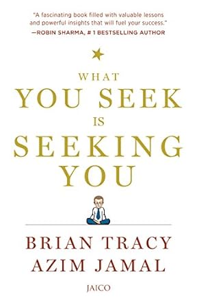 What You Seek Is Seeking You