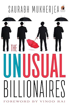The Unusual Billionaires [Hardcover] [rare books] by Saurabh Mukherjea