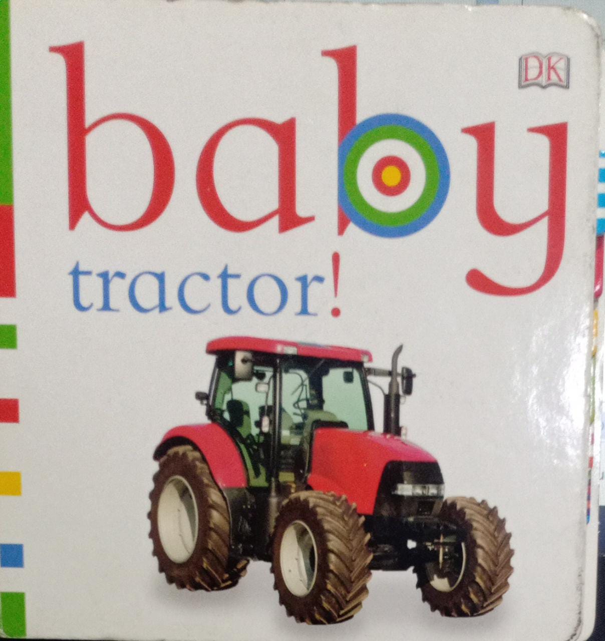 Baby Tractor! (Chunky Baby) [BOARD BOOK]