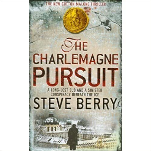 THE CHARLEMAGNE PURSUIT