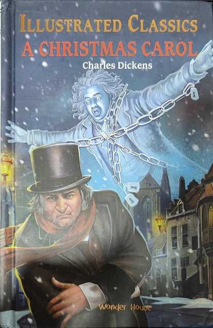 A Christmas Carol: Illustrated Abridged Children Classics by Wonder House Books [HARDCOVER]