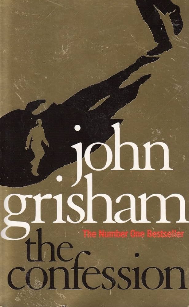 The confession by John Grisham